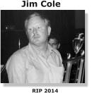 RIP 2014  Jim Cole